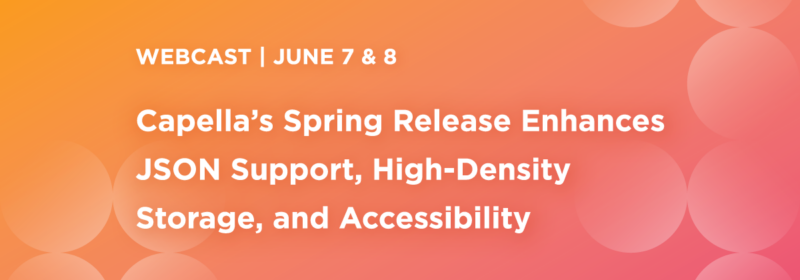 Webcast: See our Developer-friendly Updates to Capella DBaaS
